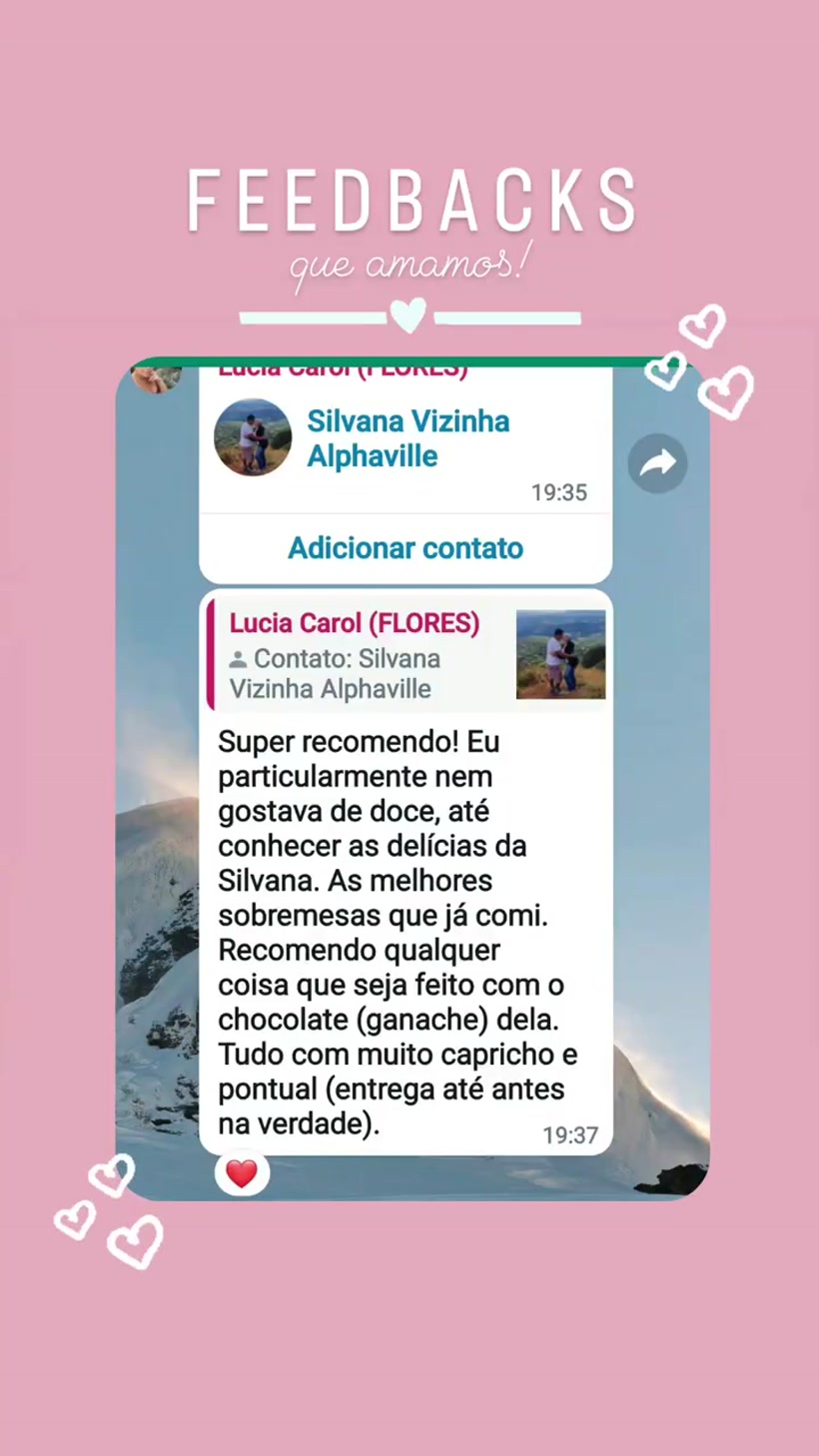 Print de WhatsApp — Lúcia Carol: ‘Super recomendo! Eu nem gostava de doce, até conhecer as delícias da Silvana… entrega até antes.’