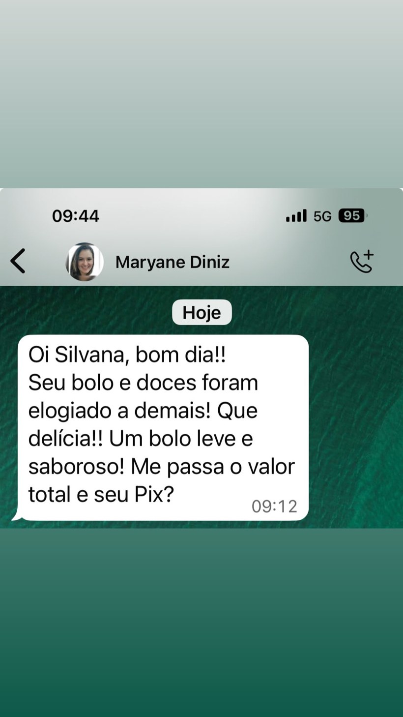 Print de WhatsApp — Maryane Diniz: ‘Seu bolo e doces foram elogiados demais! Um bolo leve e saboroso.’